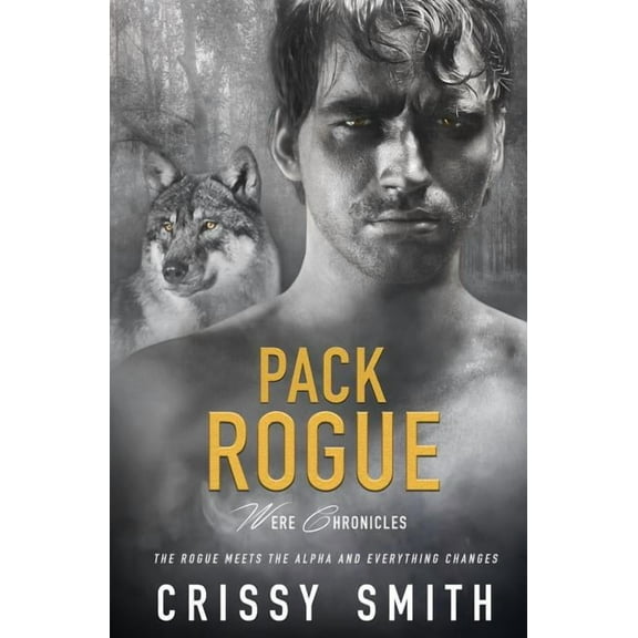 Were Chronicles: Pack Rogue (Paperback)