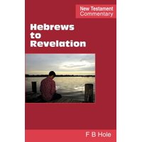 Hebrews to Revelation