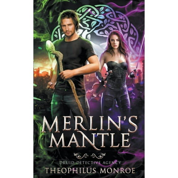 Druid Detective Agency Merlin's Mantle, Book 1, (Paperback)