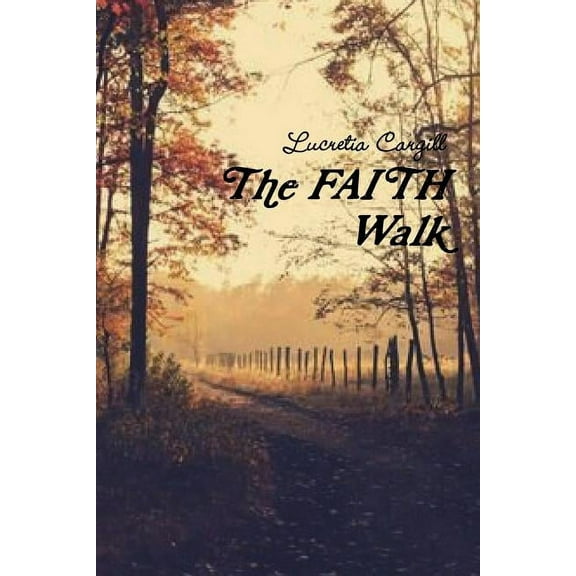 The FAITH Walk (Paperback)
