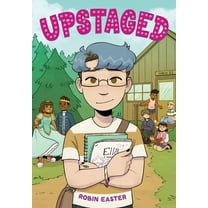 Upstaged (A Graphic Novel) (Paperback)