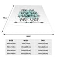 thumbnail image 3 of Salouo Not All Who Wander Are Lost1 Print Bed Blankets,Flannel Blanket Comfortable Air Conditioning Blanket Lightweight Blanket for Sofa Bed Travel & Couch -40"x30", 3 of 8