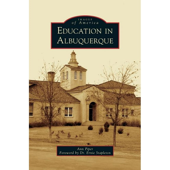 Education in Albuquerque (Hardcover)