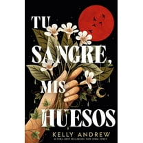 Tu Sangre, MIS Huesos, (Paperback)
