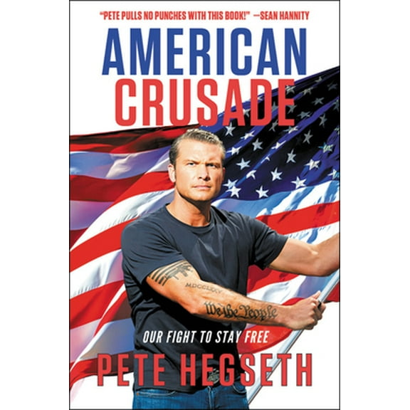 Pre-Owned American Crusade: Our Fight to Stay Free (Hardcover) 1546098747 9781546098744