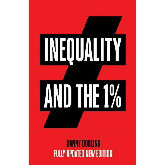 Inequality and the 1% (Paperback)