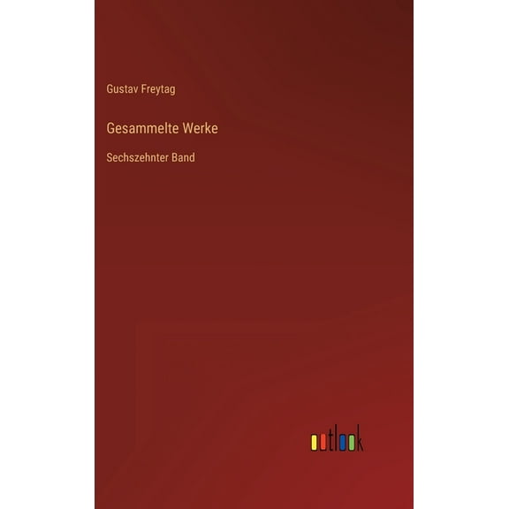 Gesammelte Werke: Sechszehnter Band (Hardcover)