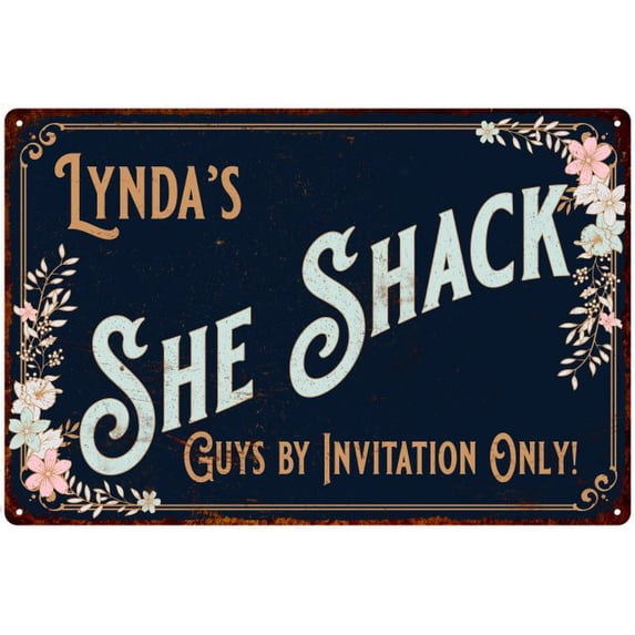 Lynda's SHE SHACK Sign Metal Shed Tin Metal Wall Decor 8 x 12 Matte Finish Metal 108120060332