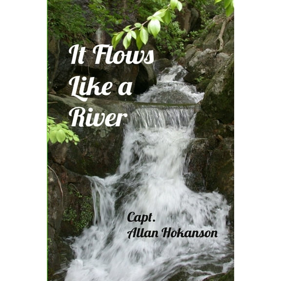 It Flows Like a River, (Paperback)