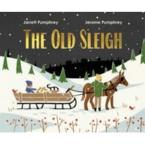 The Old Sleigh, (Hardcover)