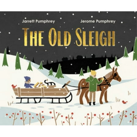 The Old Sleigh, (Hardcover)