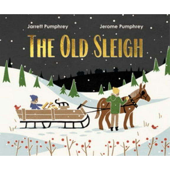 The Old Sleigh, (Hardcover)