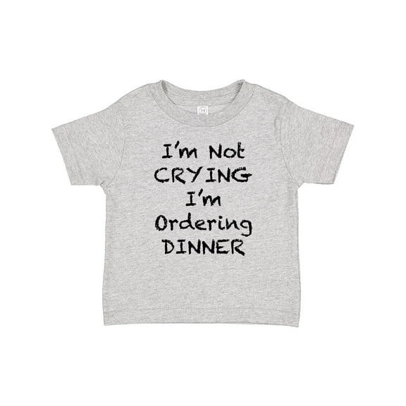 Inktastic I'm Not Crying, I'm Ordering Dinner Boys or Girls Baby T-Shirt