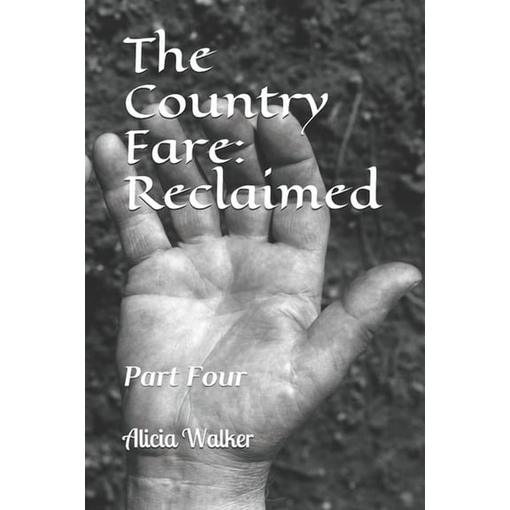 Reclaimed: Part Four