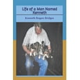 thumbnail image 1 of Pre-Owned Life of a Man Named Kenneth (Paperback) 179082639X 9781790826391, 1 of 2
