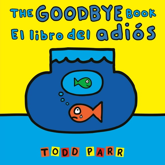 Pre-Owned The Goodbye Book / El Libro del Adis (Paperback) 0316572438 9780316572439