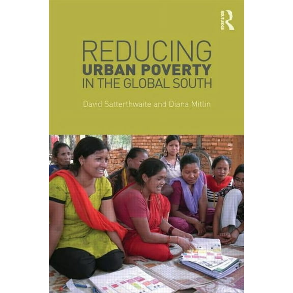 Reducing Urban Poverty in the Global South, (Paperback)