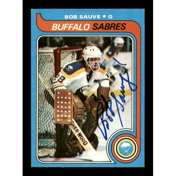 Bob Sauve Autographed 1979-80 Topps Card #49 Buffalo Sabres SKU #251276