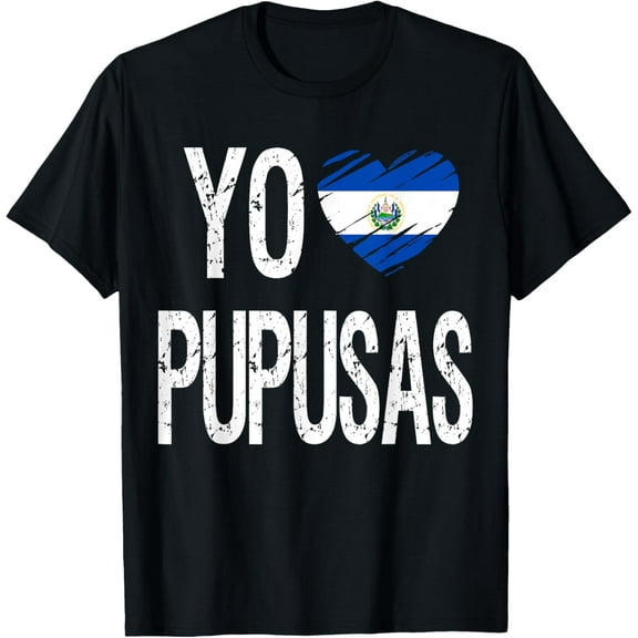 Yo quiero Pupusas - I love Pupusas - El Salvador Pupusa T-Shirt