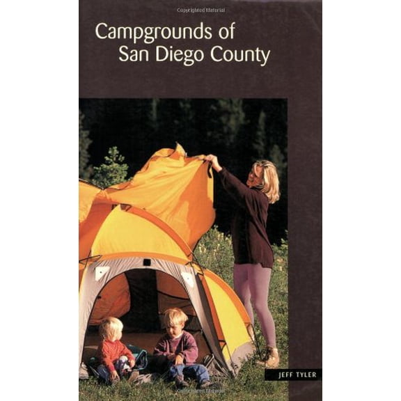 Pre-Owned Campgrounds of San Diego County: Federal, State, County, Regional, Municipal (Sunbelt Guidebooks and Maps) (Paperback) 093265343X 9780932653437