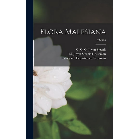 Flora Malesiana; v.6 pt.5, (Hardcover)