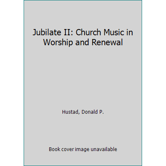 Pre-Owned Jubilate II: Church Music in Worship and Renewal (Paperback) 0916642178