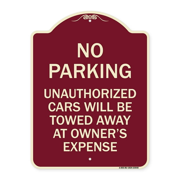 SignMission Designer Series Sign - No Parking Unauthorized Cars Will Be Towed Away at Owner's Expense | Burgundy 18" x 24" Heavy-Gauge Aluminum Architectural Sign | Made in the USA