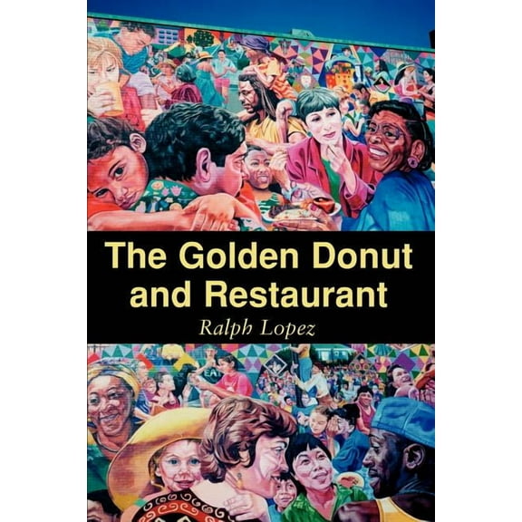 The Golden Donut and Restaurant, (Paperback)