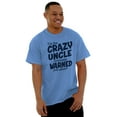 thumbnail image 3 of Crazy Uncle Family Relative Warning Men's Graphic T Shirt Tees Brisco Brands M, 3 of 6