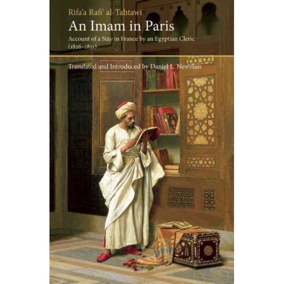 Un Imam à Paris par Al-tahtawi, Rifaa Rafi/Newman, Daniel L. (INT)