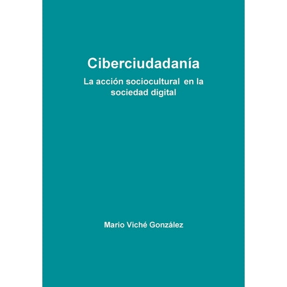 CiberciudadanÃ­a, (Paperback)