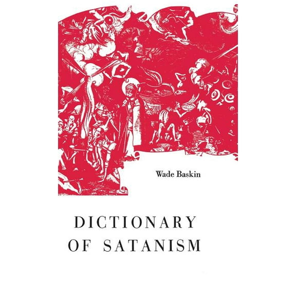 Dictionary of Satanism, (Hardcover)