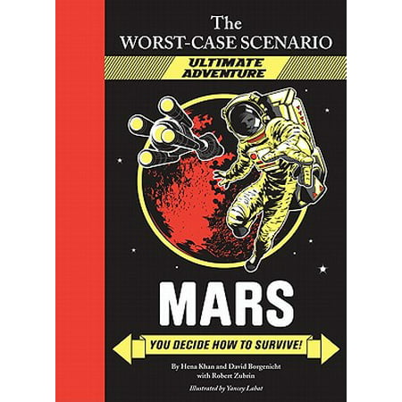 The Worst-Case Scenario: Mars (An Ultimate Adventure