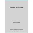 thumbnail image 1 of Pre-Owned Physics: Ap Edition (Hardcover) 0131960679 9780131960671, 1 of 1