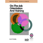 On the Job Orientation and Training [Paperback - Used]