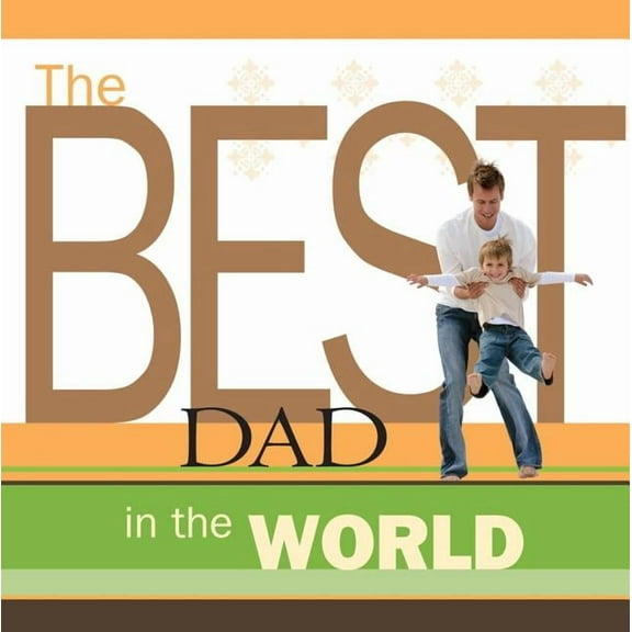 The Best Dad in the World (Hardcover)