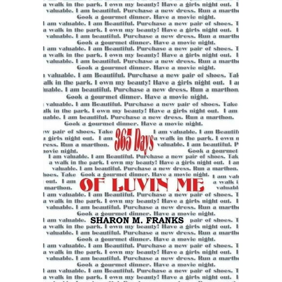365 Days of Luvin Me (Hardcover)