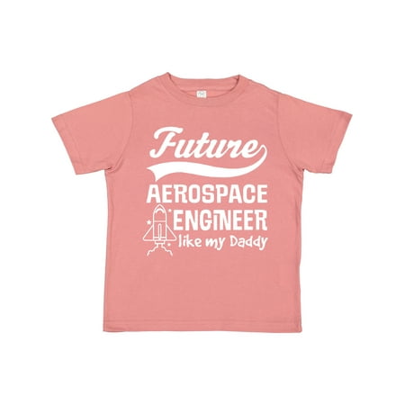

Inktastic Aerospace Engineer Like Daddy Boys or Girls Toddler T-Shirt