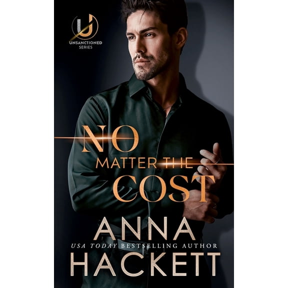 Unsanctioned No Matter the Cost, Book 2, (Paperback)