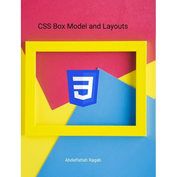 CSS Box Model and Layouts, (Hardcover)