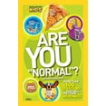 thumbnail image 1 of Are You "Normal"?: More Than 100 Questions That Will Test Your Weirdness (National Geographic Kids), 1 of 1