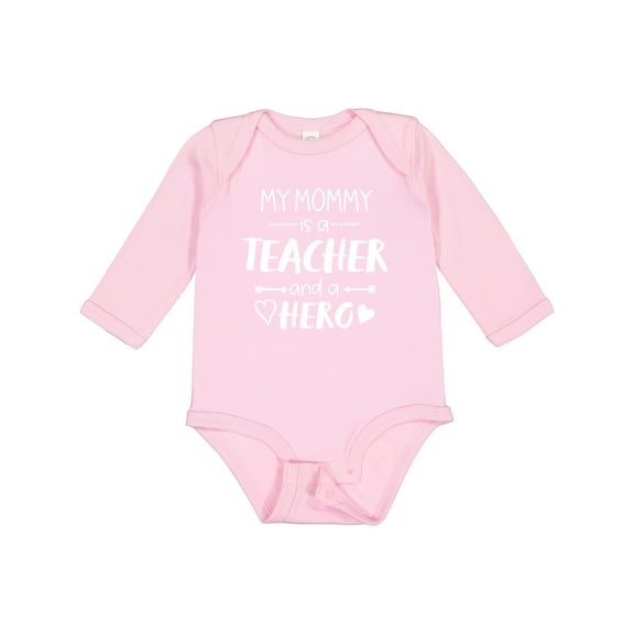 Inktastic My Mommy is a Teacher and a Hero Boys or Girls Long Sleeve Baby Bodysuit