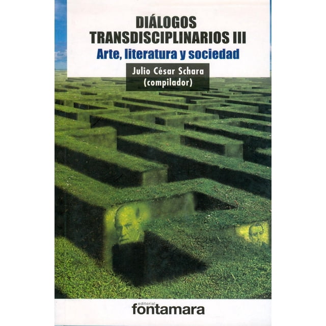 Diálogos transdisciplinarios III, de Julio Cesar Schara
