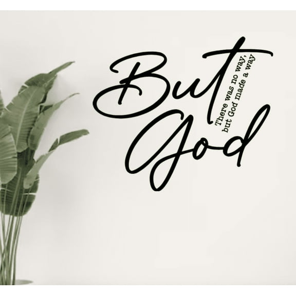 But God Wall Decal, Religious Scripture Quote, 13.4x11.5 inches, Black