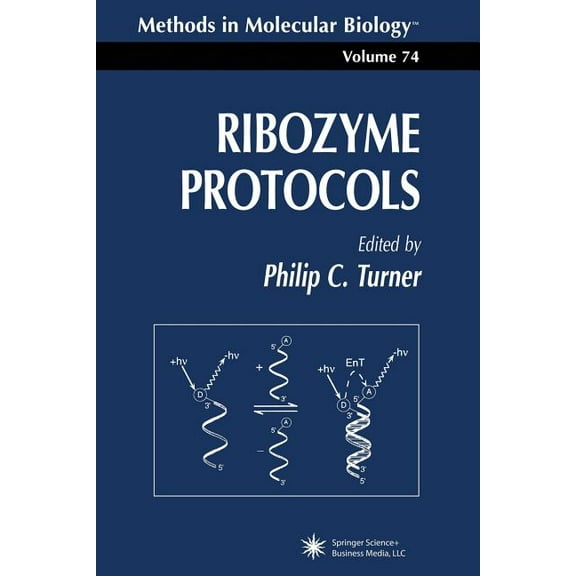 Methods in Molecular Biology Ribozyme Protocols, Book 74, (Paperback)