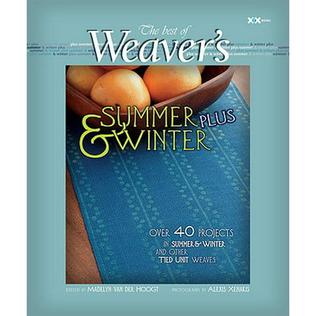 Summer and Winter Plus : The Best of Weaver's