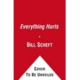 thumbnail image 1 of Pre-Owned Everything Hurts (Paperback) 1416599401 9781416599401, 1 of 1