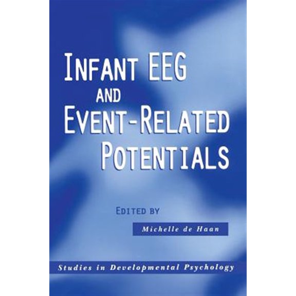 Pre-Owned Studies in Developmental Psychology Infant EEG and Event-Related Potentials, (Paperback)