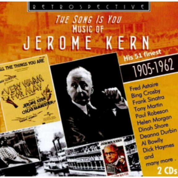 The Song Is You: Music of Jerome Kern