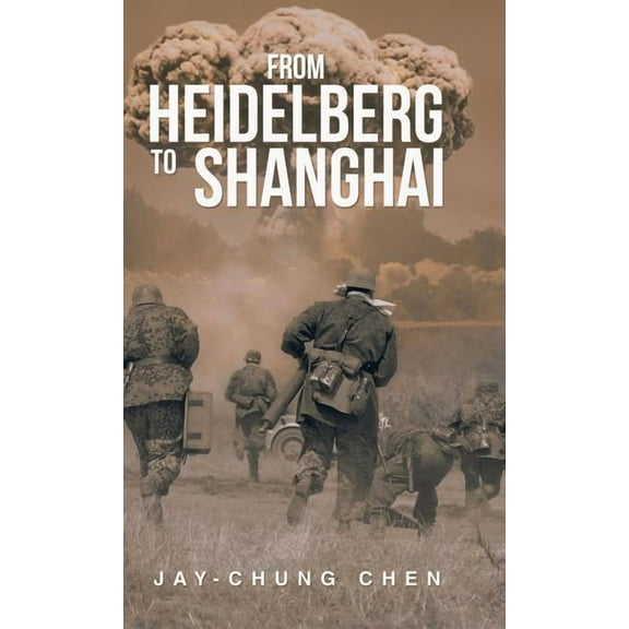 From Heidelberg to Shanghai (Hardcover)
